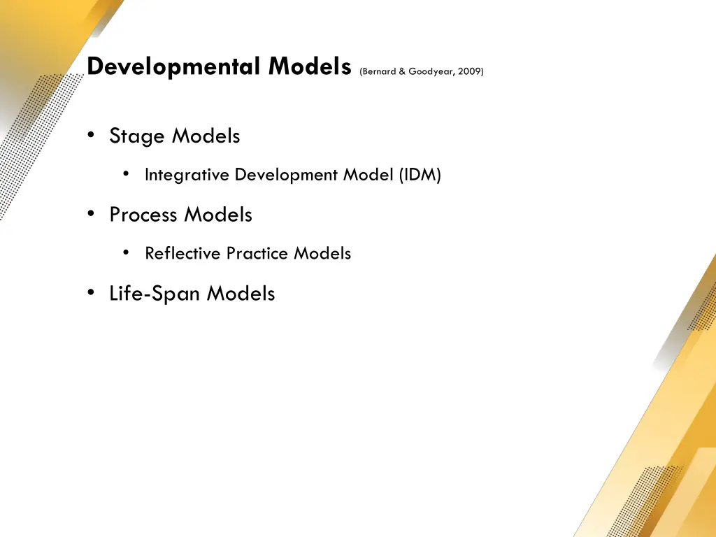 developmental models bernard goodyear 2009