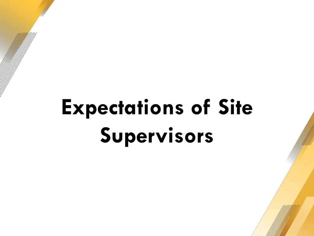 expectations of site supervisors