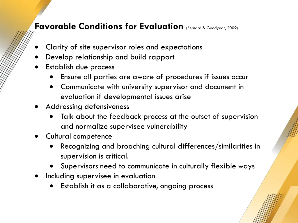 favorable conditions for evaluation bernard