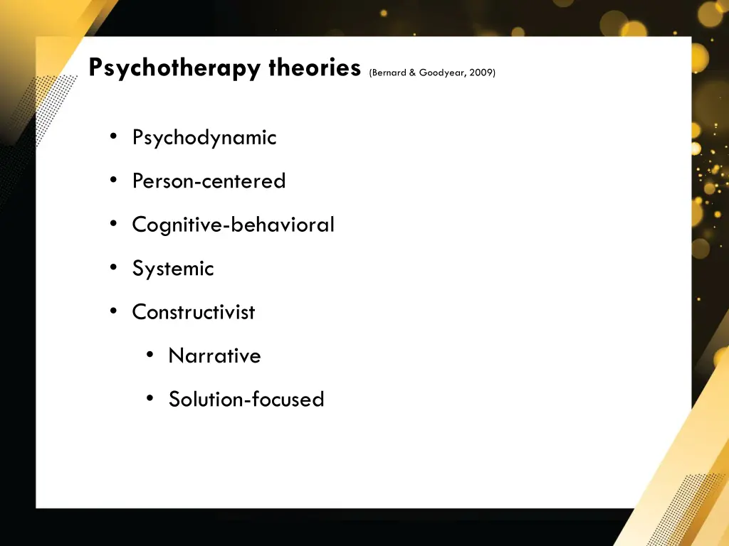 psychotherapy theories bernard goodyear 2009