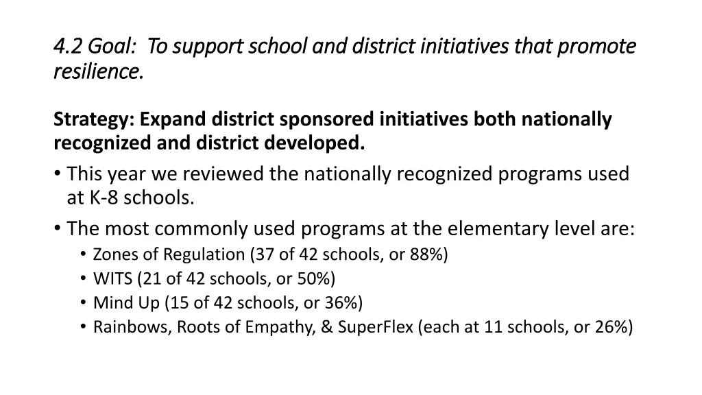4 2 goal 4 2 goal to support school and district