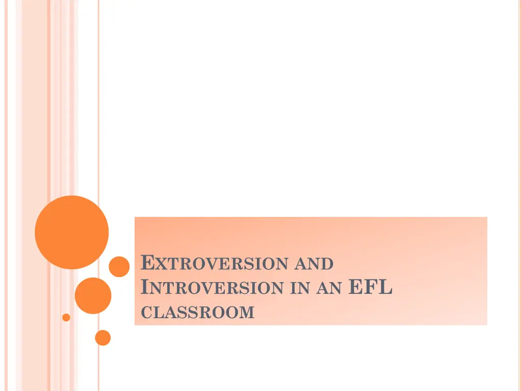 e xtroversion and i ntroversion