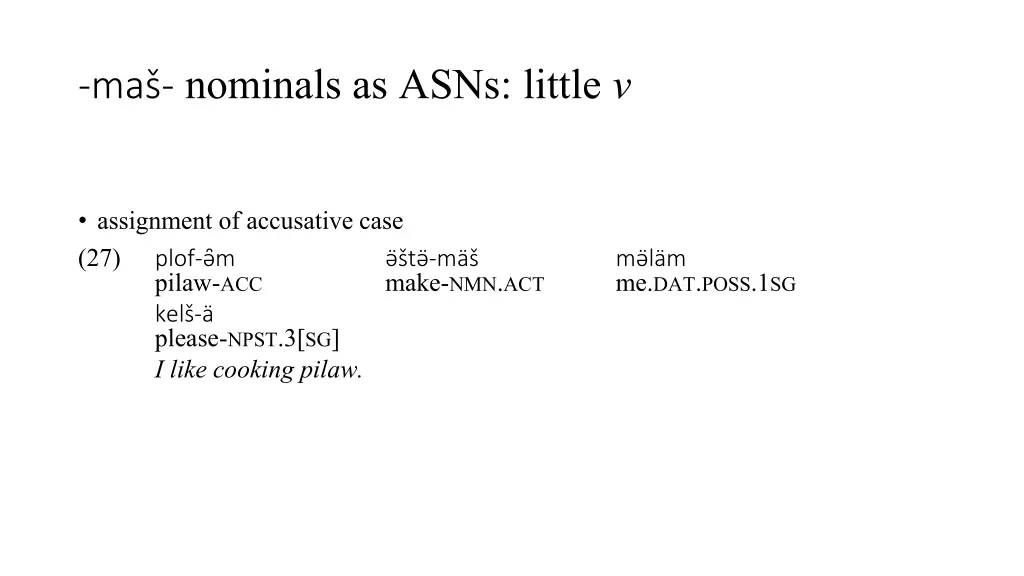 ma nominals as asns little v 1