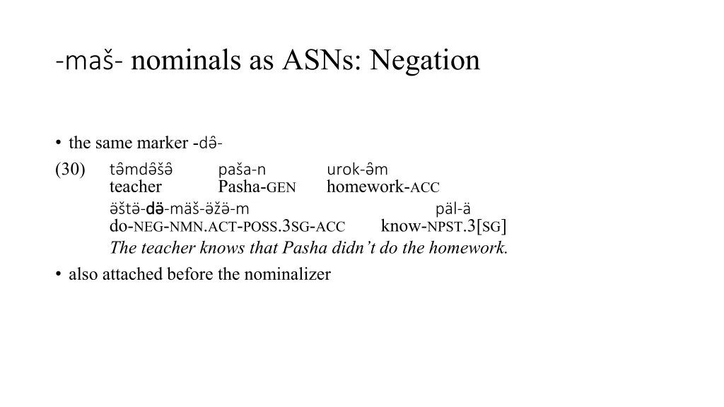 ma nominals as asns negation