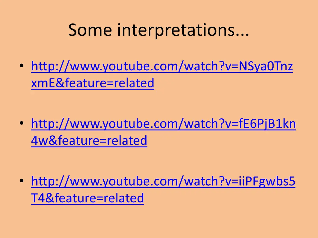 some interpretations