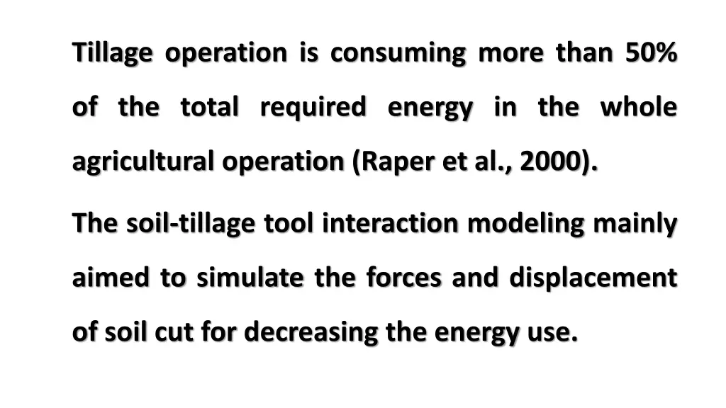 tillage operation is consuming more than 50