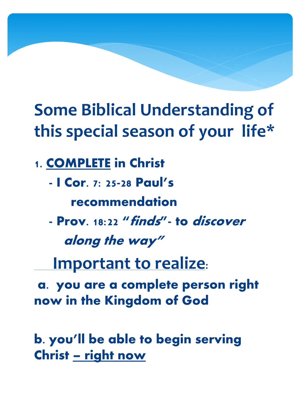 some biblical understanding of this special