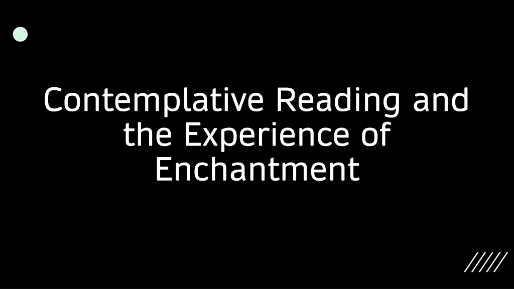 contemplative reading and the experience