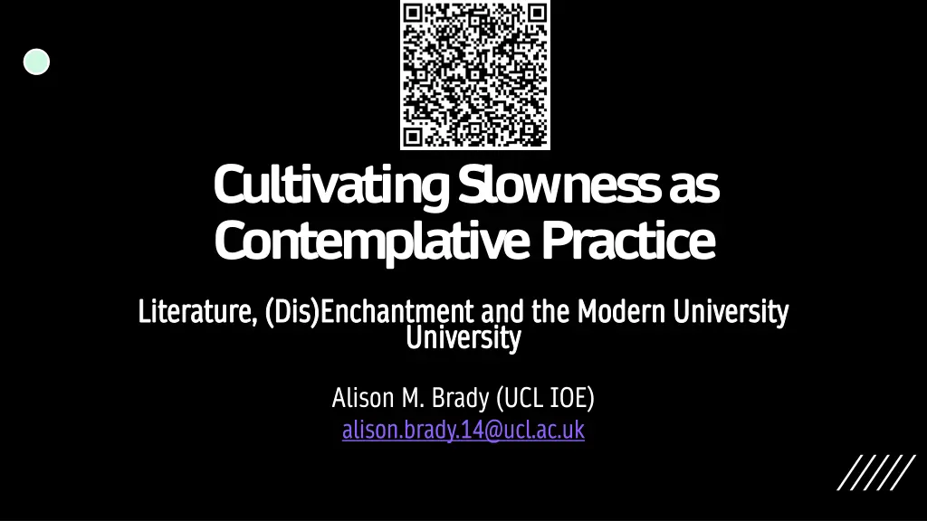 cultivating slowness as contemplative practice