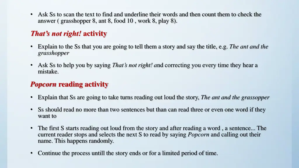ask ss to scan the text to find and underline