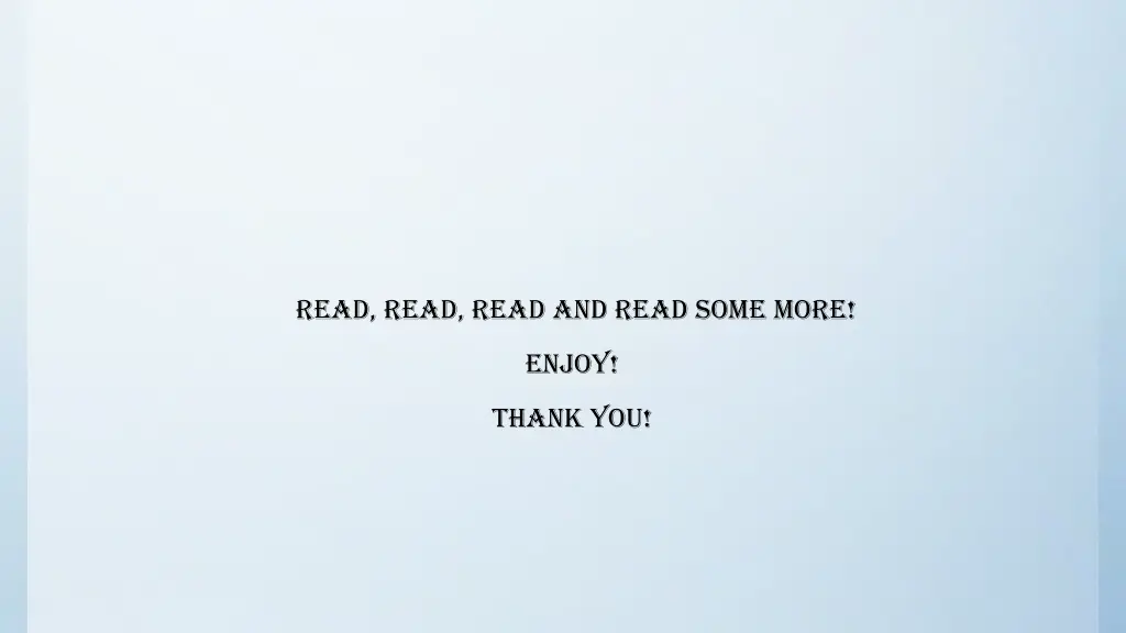 read read read and read some more