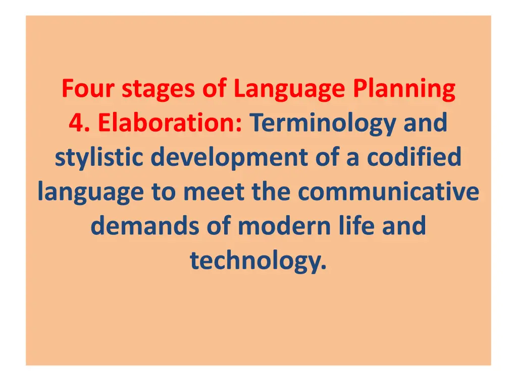 four stages of language planning 4 elaboration