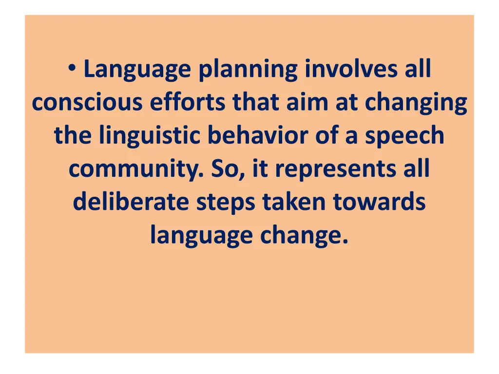 language planning involves all conscious efforts
