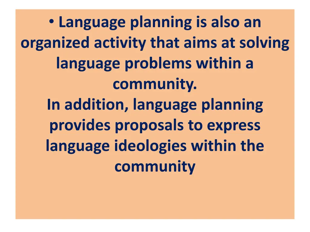 language planning is also an organized activity