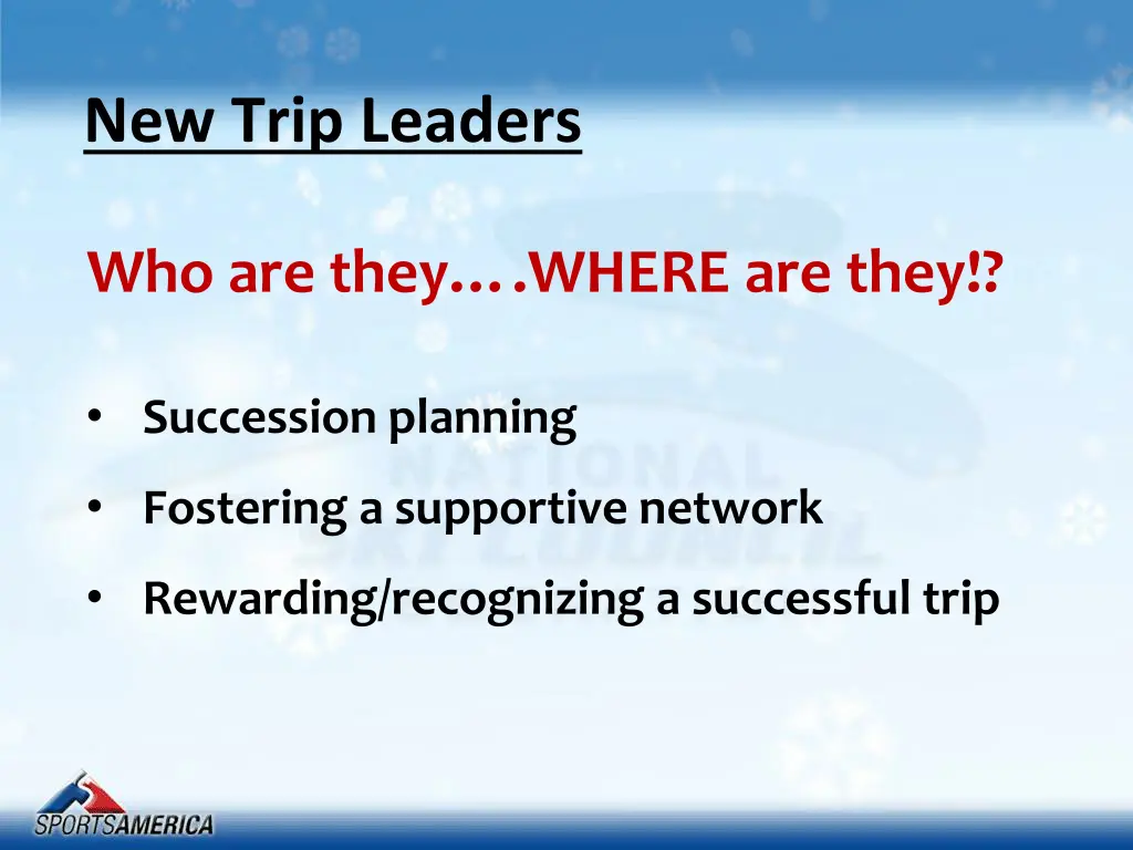new trip leaders