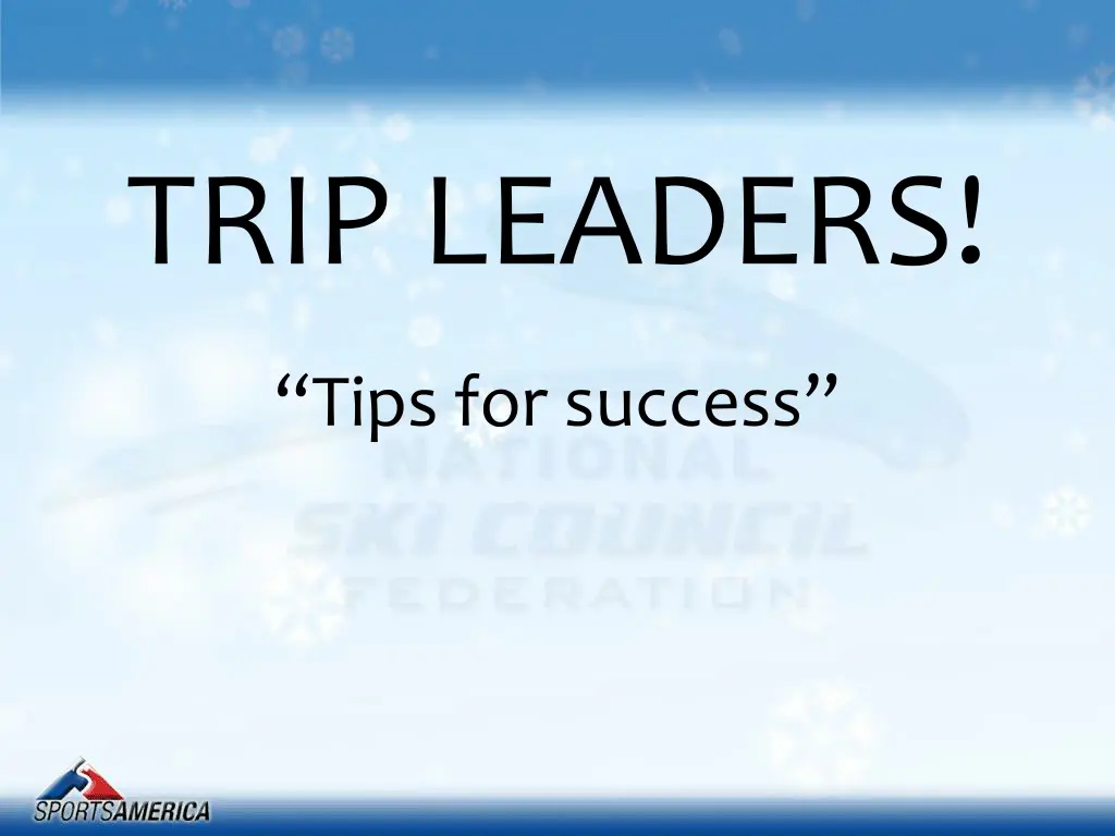 trip leaders