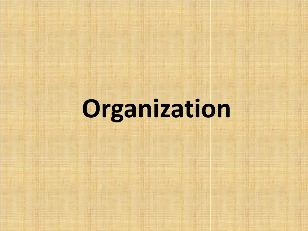 organization