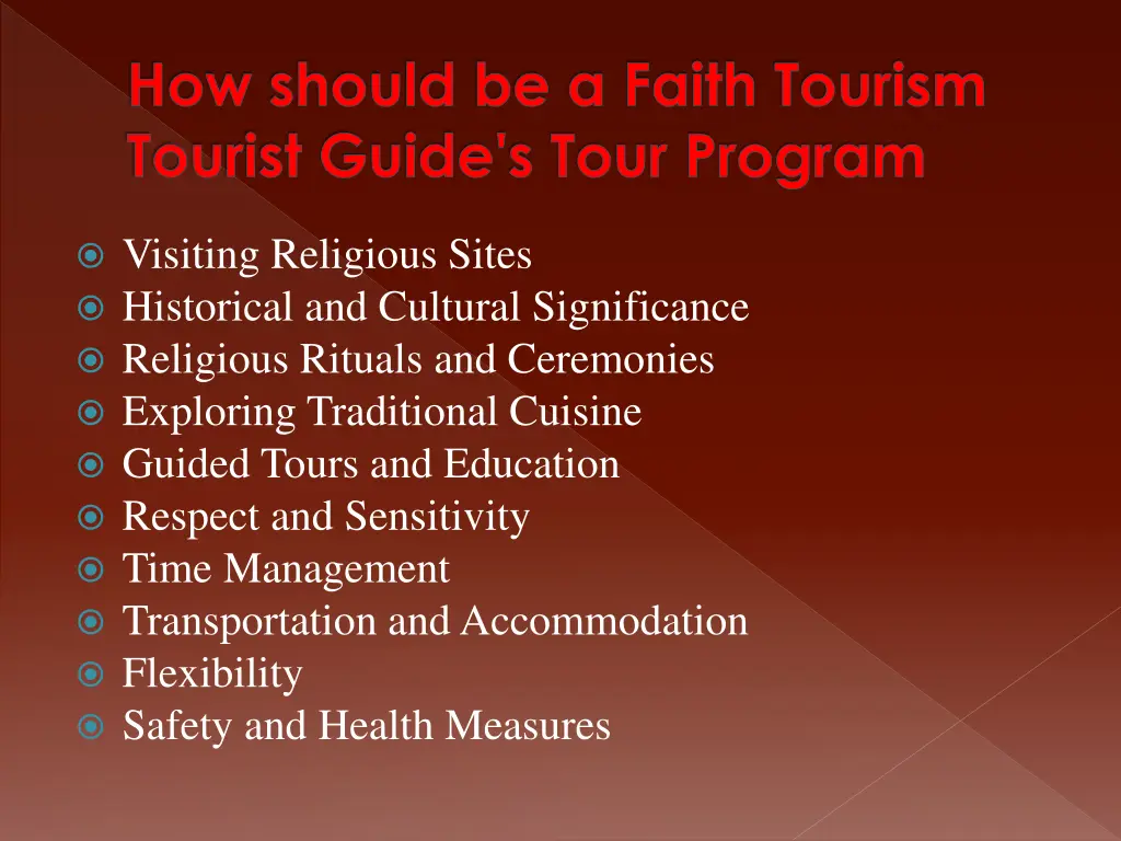 how should be a faith tourism tourist guide