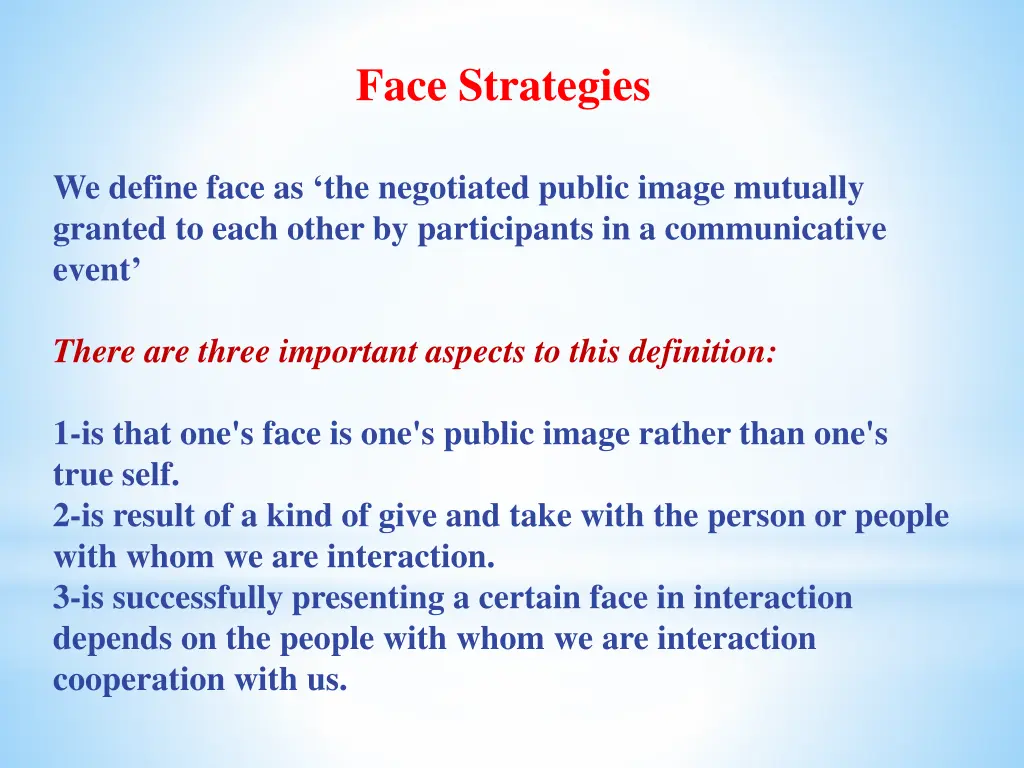 face strategies