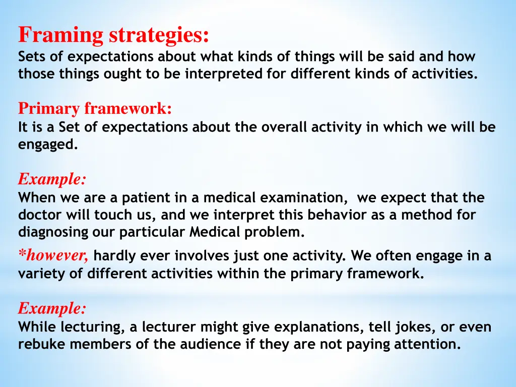 framing strategies sets of expectations about