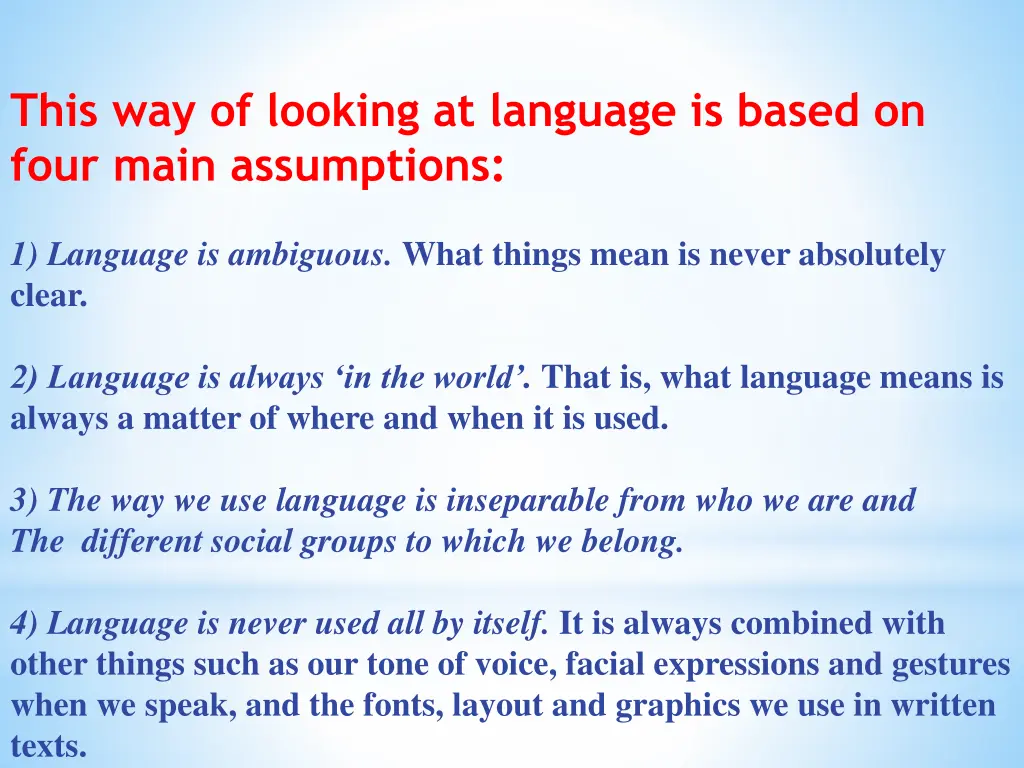 this way of looking at language is based on four