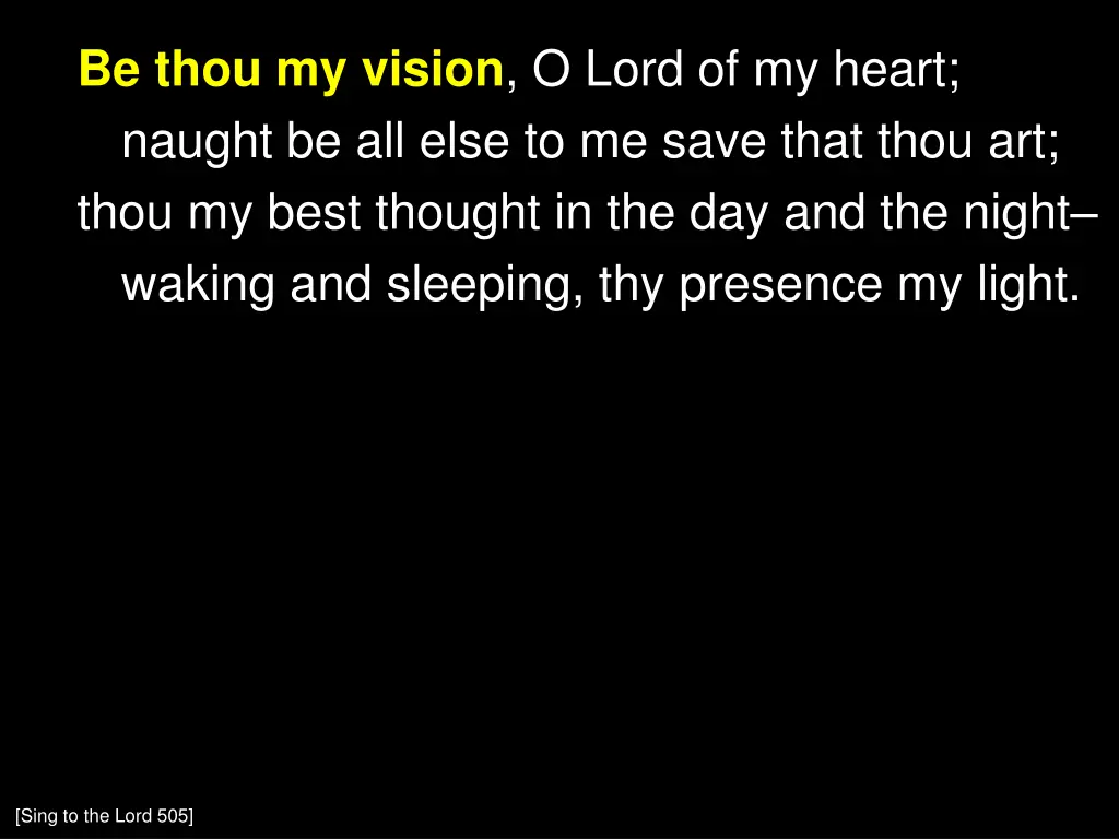 be thou my vision o lord of my heart naught