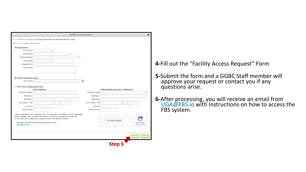 4 fill out the facility access request form