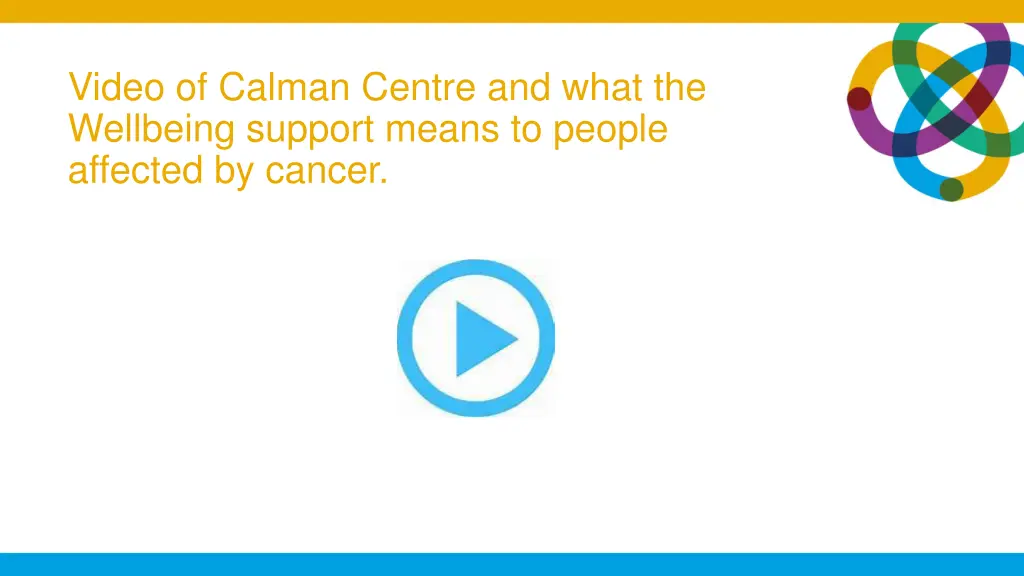 video of calman centre and what the wellbeing
