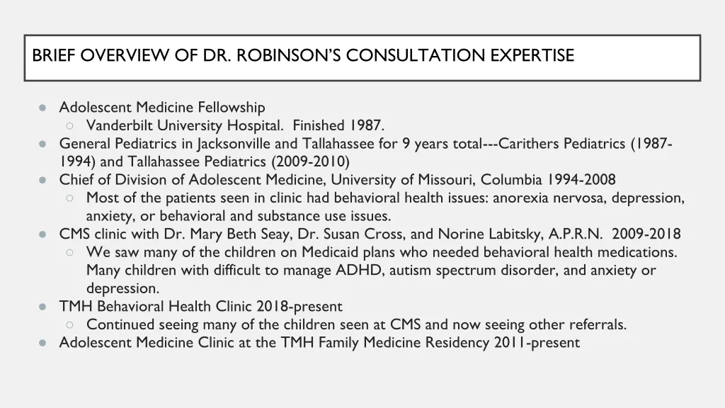 brief overview of dr robinson s consultation