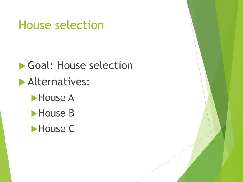 house selection