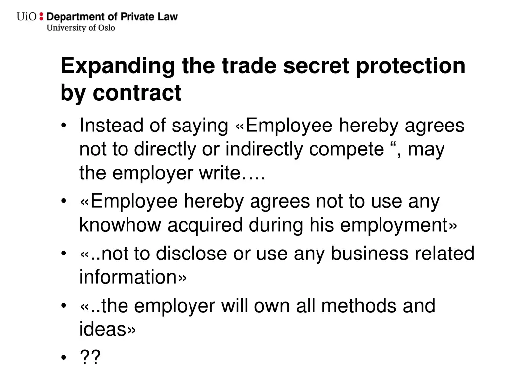 expanding the trade secret protection by contract