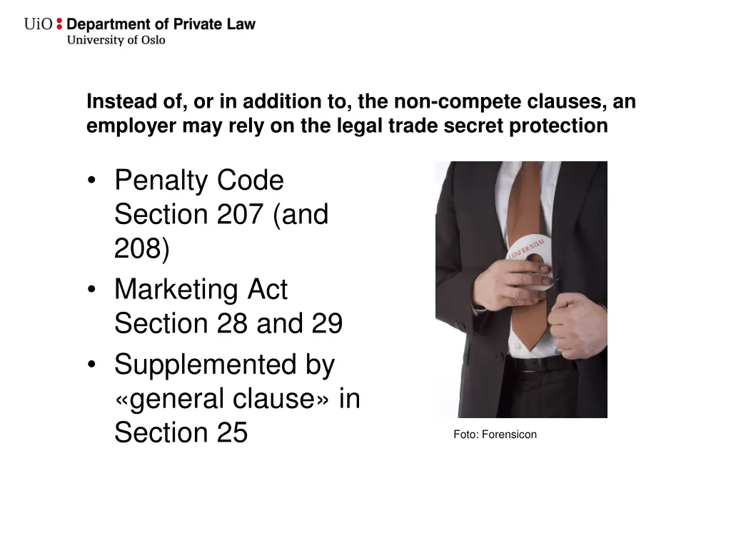 instead of or in addition to the non compete
