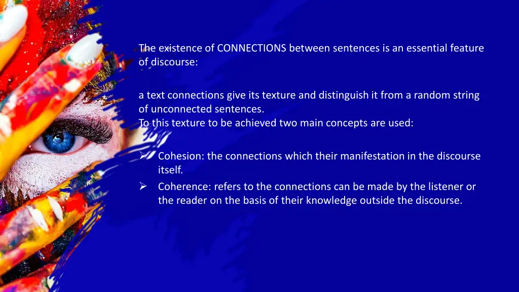 the existence of connections between sentences
