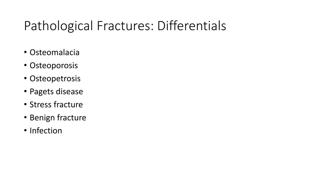 pathological fractures differentials