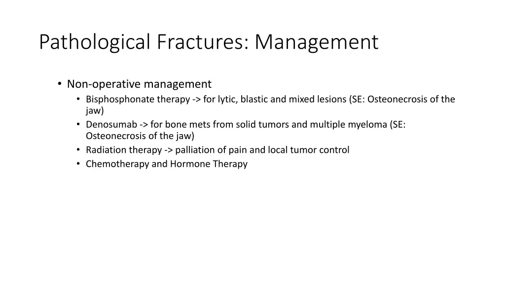 pathological fractures management