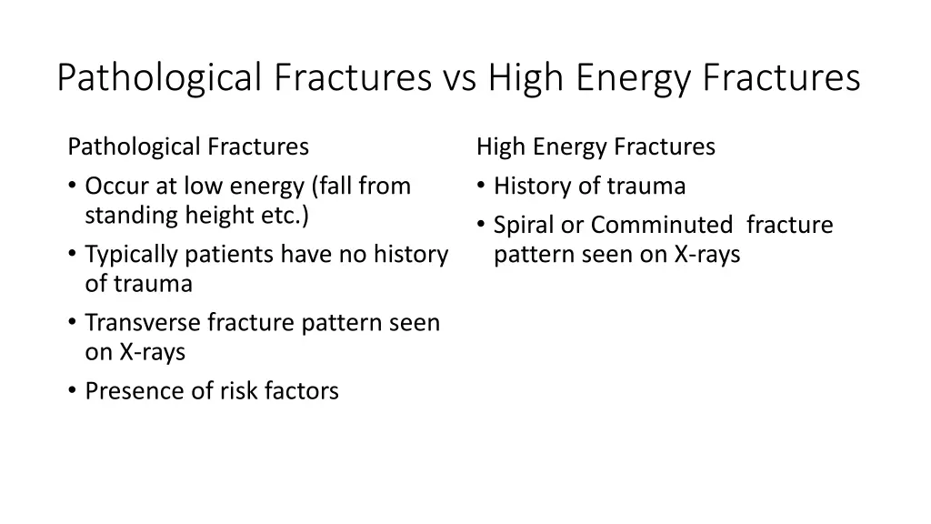 pathological fractures vs high energy fractures