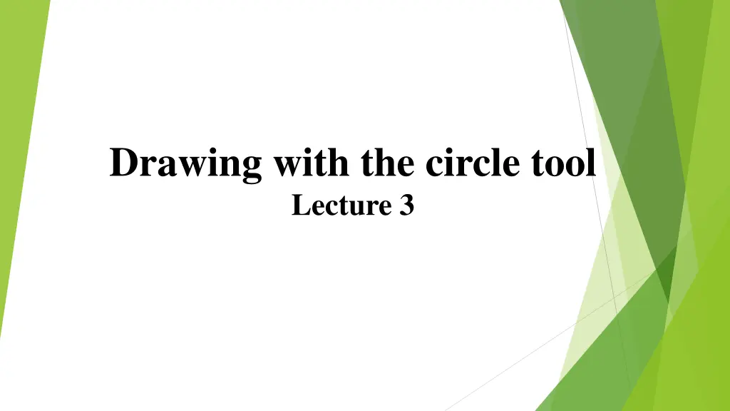 drawing with the circle tool lecture 3