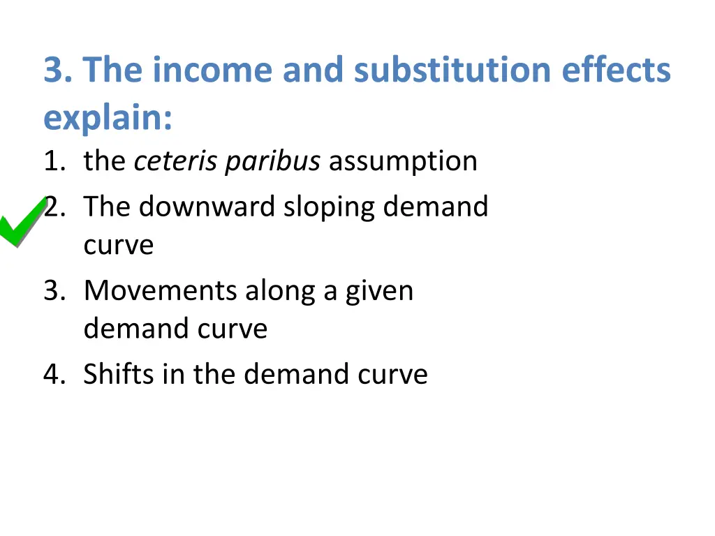 3 the income and substitution effects explain 1