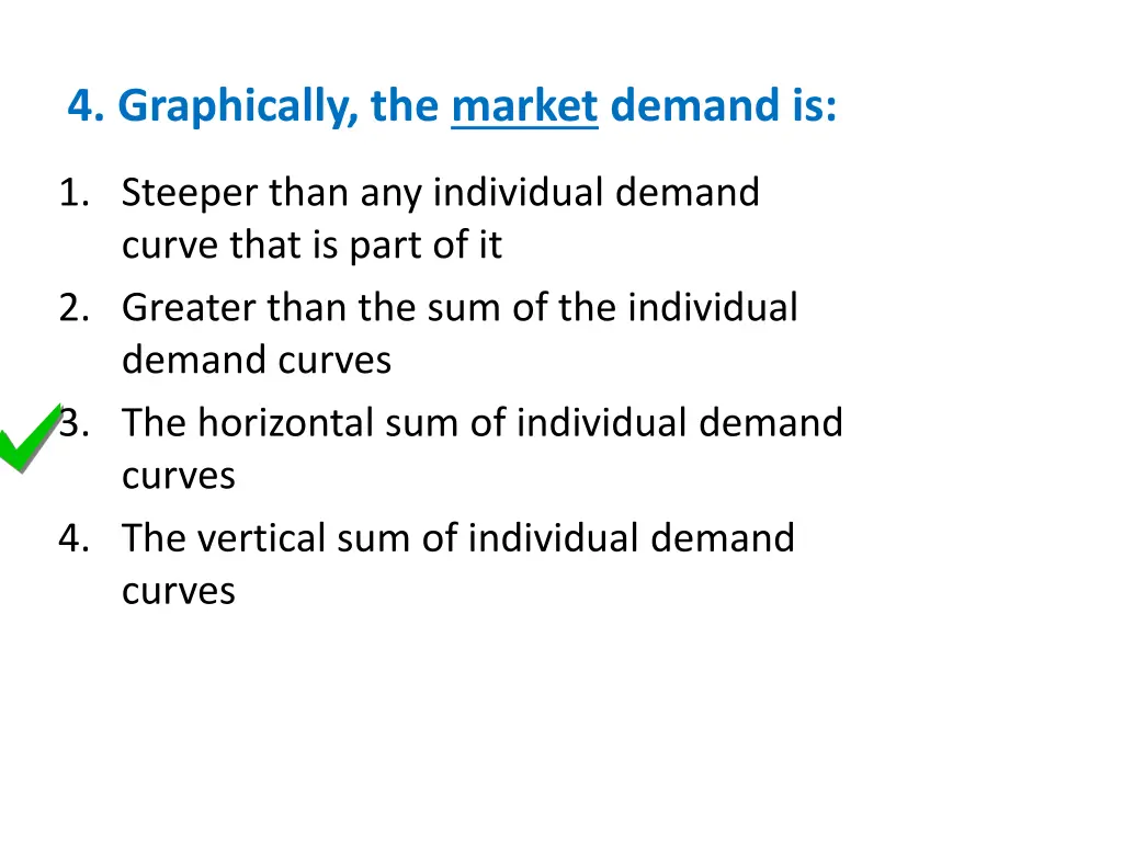 4 graphically the market demand is 1