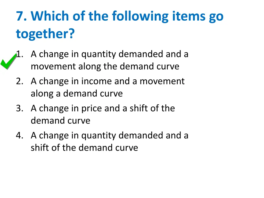 7 which of the following items go together 1