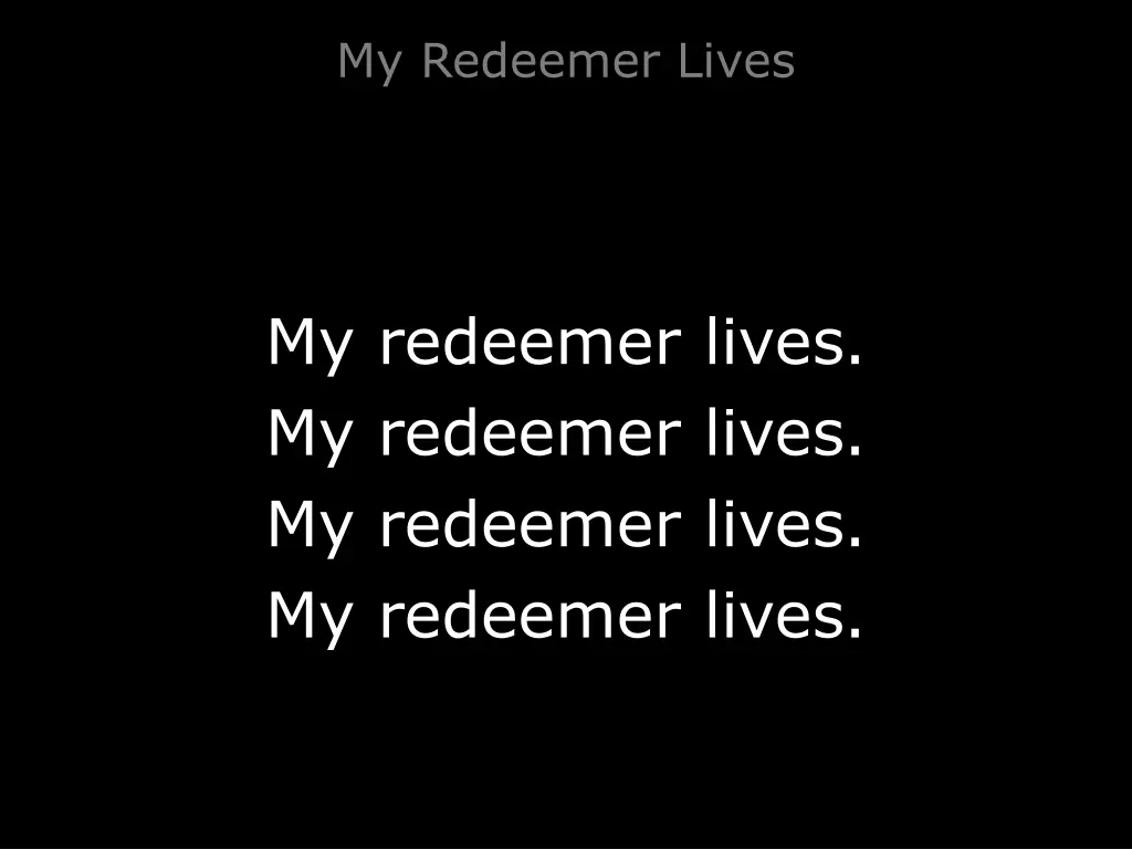 my redeemer lives 2