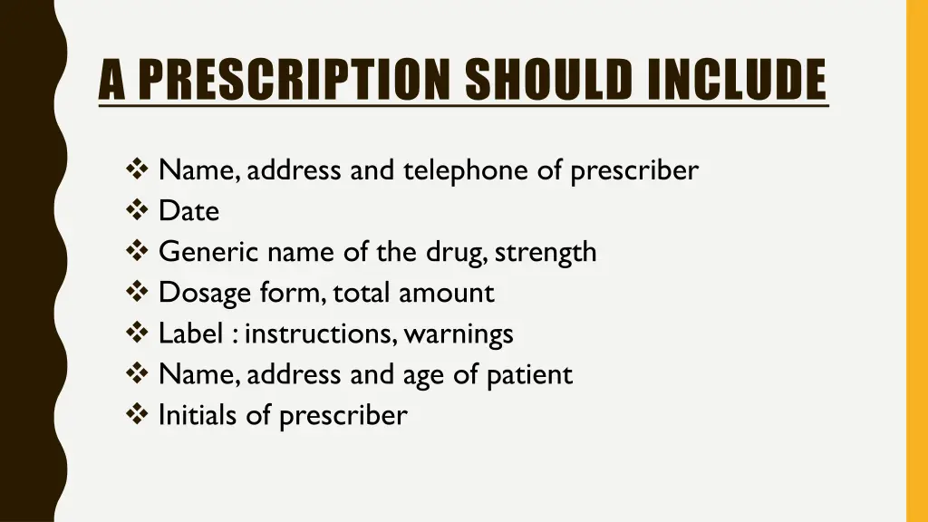 a prescription should include