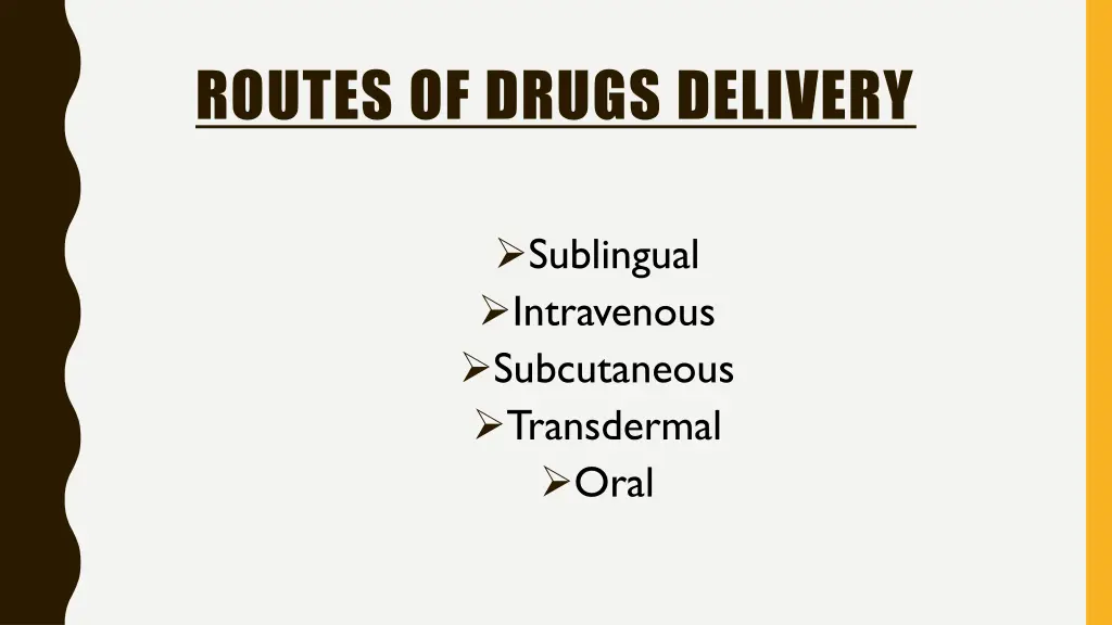 routes of drugs delivery