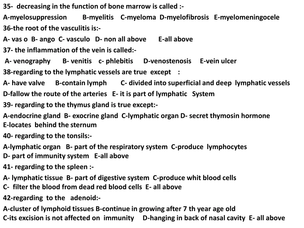 35 decreasing in the function of bone marrow