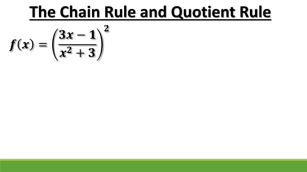 the chain rule and quotient rule