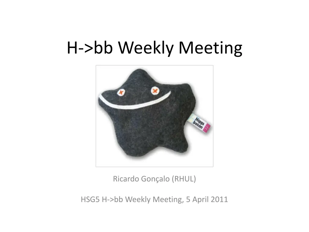 h bb weekly meeting