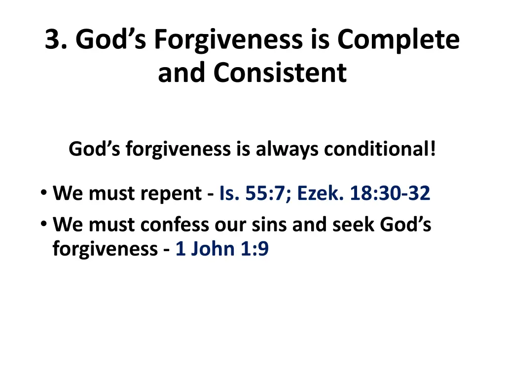 3 god s forgiveness is complete and consistent 2