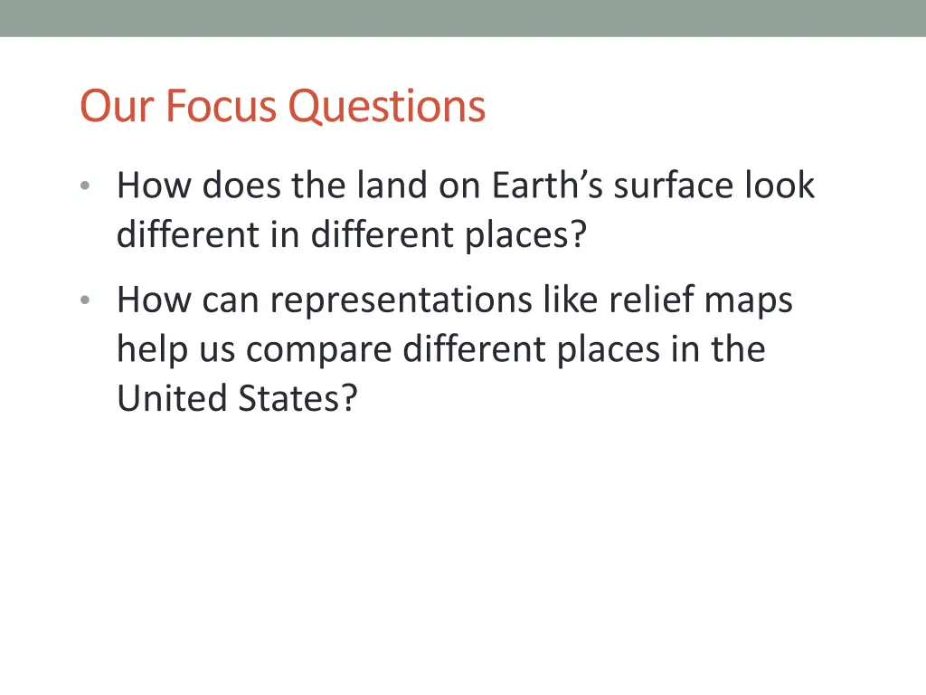 our focus questions