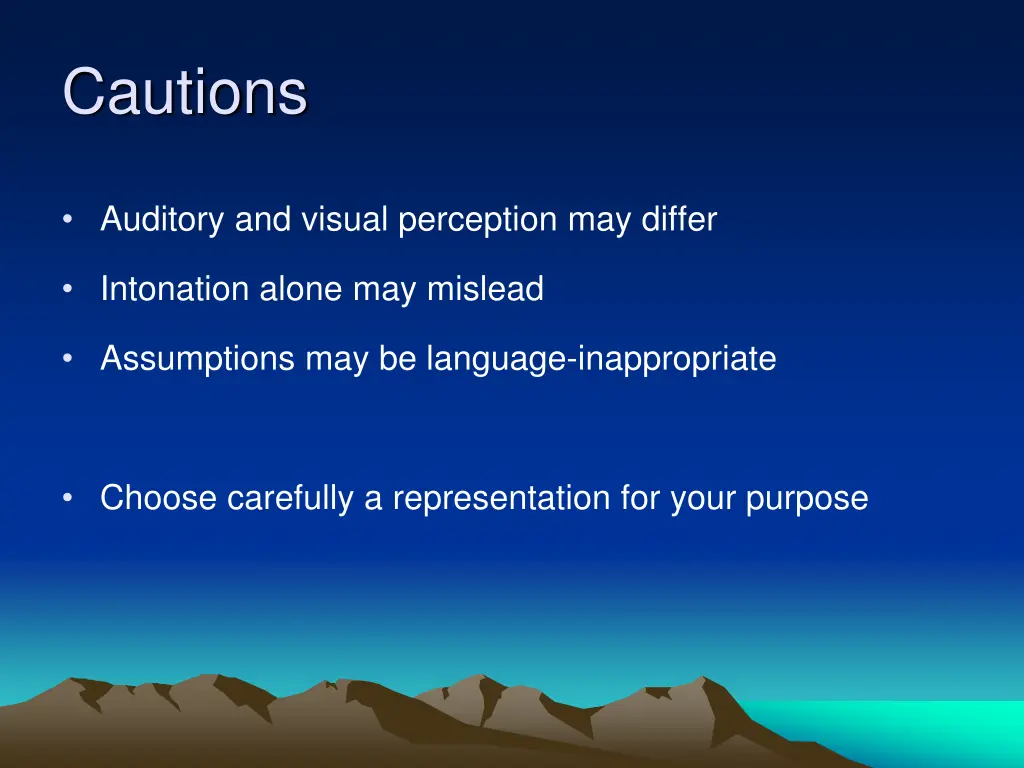 cautions