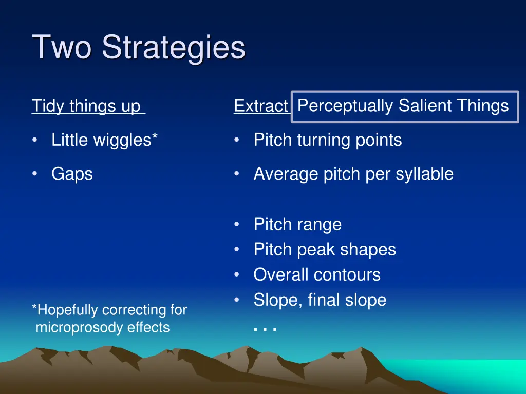 two strategies